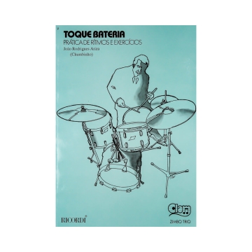 Toque Bateria Pratica de Ritmos e Exercicios Chumbinho 1